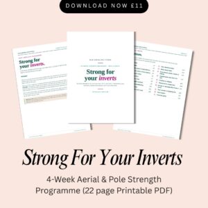Strong For Your Inverts | 4-Week Aerial & Pole Strength Programme (22 page Printable PDF)